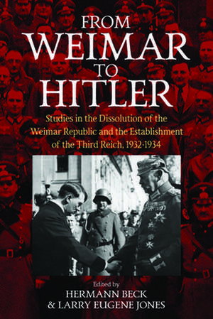 From Weimar to Hitler de Hermann Beck