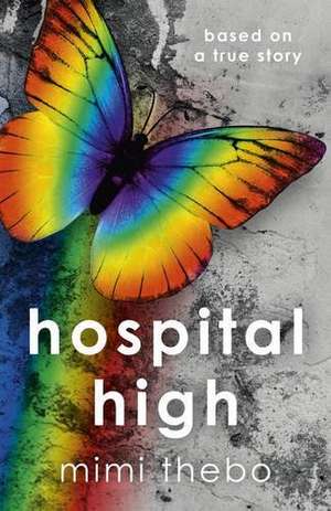 Hospital High de Mimi Thebo