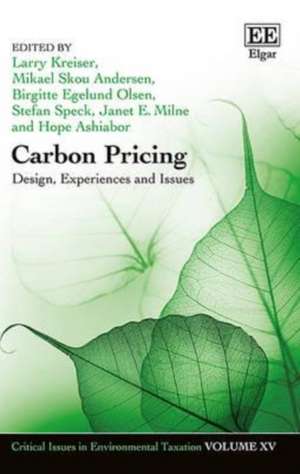 Carbon Pricing – Design, Experiences and Issues de Larry Kreiser