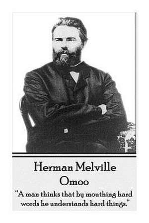 Herman Melville - Omoo de Herman Melville