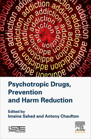 Psychotropic Drugs, Prevention and Harm Reduction de Imaine Sahed