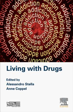 Living with Drugs de Alessandro Stella