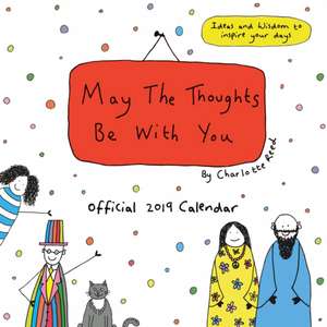 May The Thoughts Be With You Official 2019 Calendar - Square Wall Calendar Format