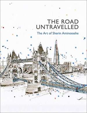 ROAD UNTRAVELLED THE de Sherin Aminossehe