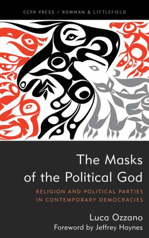 Masks of the Political God de Luca Ozzano