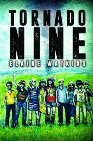 Tornado Nine de Elaine Watkins