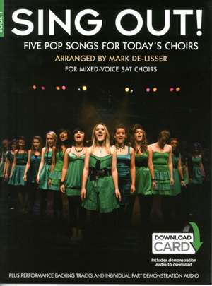 Sing Out! 5 Pop Songs For Today's Choirs - Book 1 de Hal Leonard Publishing Corporation