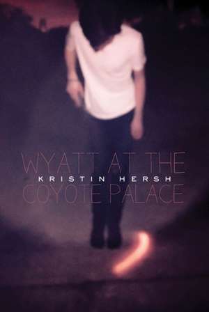 Kristin Hersh: Wyatt at the Coyote Palace (Book/CD) de Kristin Hersh