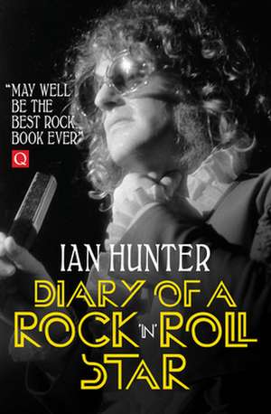 Diary of a Rock'n'roll Star de Ian Hunter