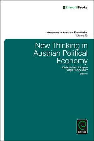 New Thinking in Austrian Political Economy de Christopher J. Coyne