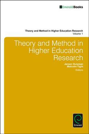 Theory and Method in Higher Education Research de Malcolm Tight