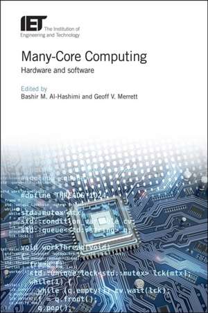 Many-Core Computing: Hardware and Software de Bashir M. Al-Hashimi