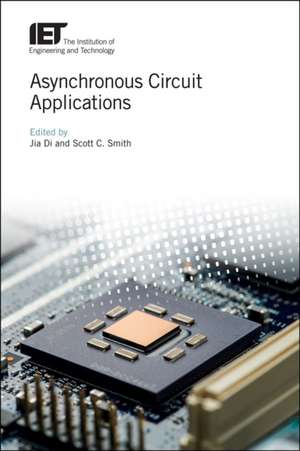 Asynchronous Circuit Applications de Jia Di