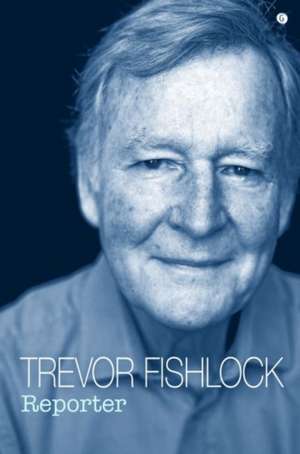 Reporter de Trevor Fishlock