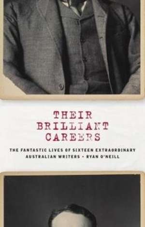 Their Brilliant Careers de Ryan O'Neill