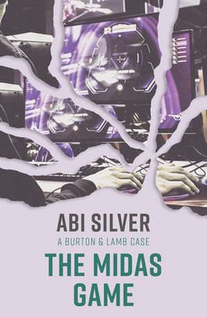 The Midas Game de Abi Silver