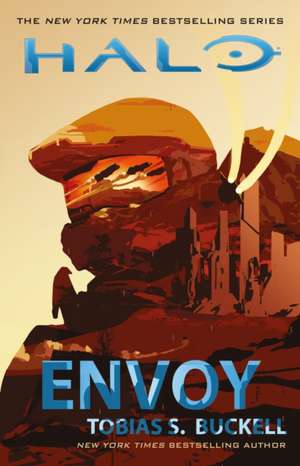 Buckell, T: Halo: Envoy de Tobias S. Buckell