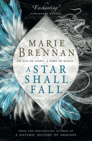 A Star Shall Fall de Marie Brennan