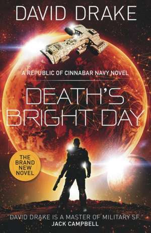 Death's Bright Day de David Drake