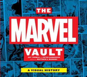 The Marvel Vault de Roy Thomas