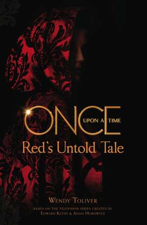 Once Upon a Time de Wendy Toliver