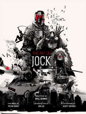 The Art of Jock de Will Dennis