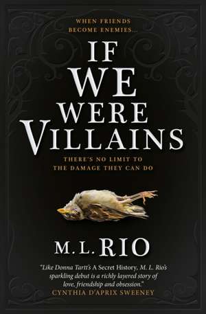 If We Were Villains de M. L. Rio