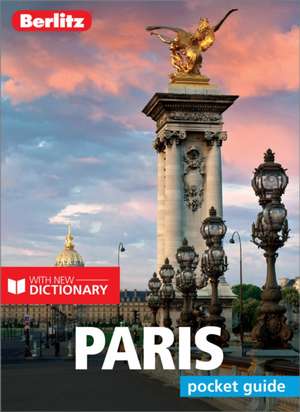 Berlitz Pocket Guide Paris (Travel Guide with Dictionary)