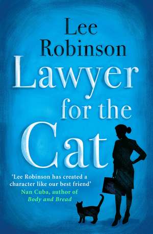 Lawyer for the Cat de Lee Robinson