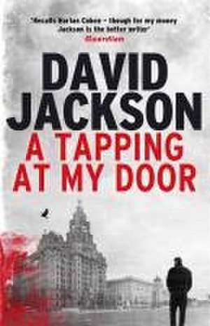 Jackson, D: A Tapping at My Door de David Jackson