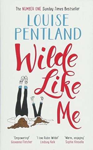 Pentland, L: Wilde Like Me