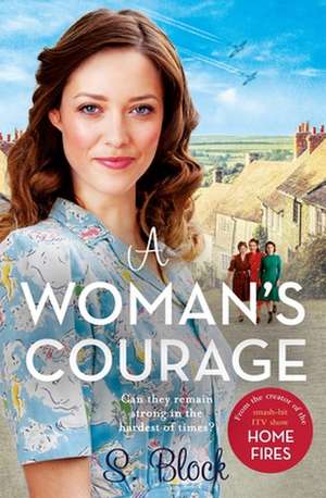 A Woman's Courage de S. Block