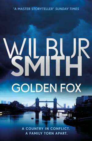 Golden Fox de Wilbur Smith