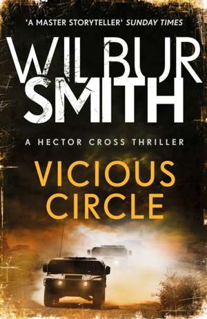 Vicious Circle de Wilbur Smith