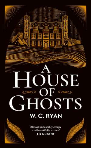 Ryan, W: A House of Ghosts de W. C. Ryan