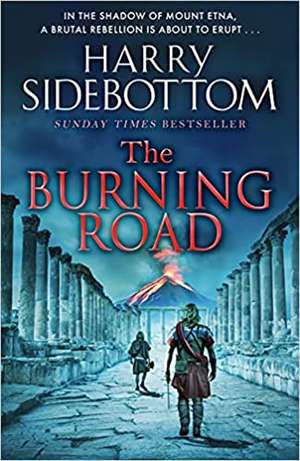 The Burning Road de Harry Sidebottom