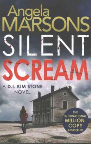 Silent Scream de Angela Marsons