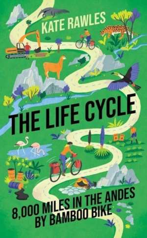 The Life Cycle de Kate Rawles