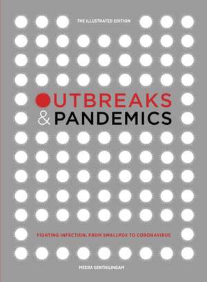 Senthilingam, M: Outbreaks and Pandemics