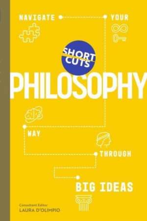 Short Cuts: Philosophy de Laura D'Olimpio