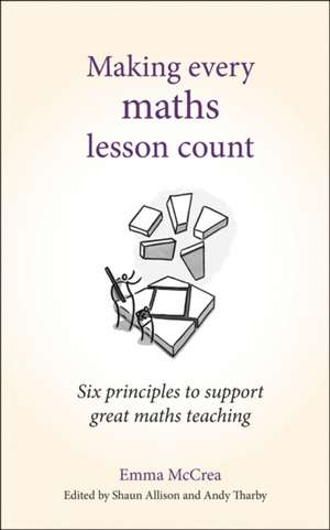 Making Every Maths Lesson Count de Emma McCrea