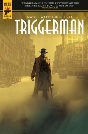 Walter Hill's Triggerman de Walter Hill