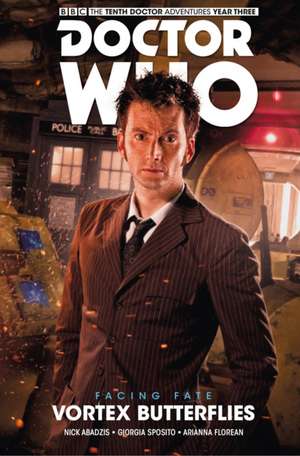 Doctor Who - The Tenth Doctor: Facing Fate Volume 2: Vortex Butterflies de Nick Abadzis