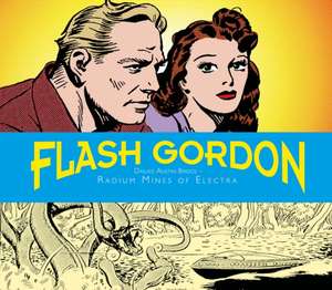 Flash Gordon Dailies: Austin Briggs: Radium Mines Of Electra de Austin Briggs