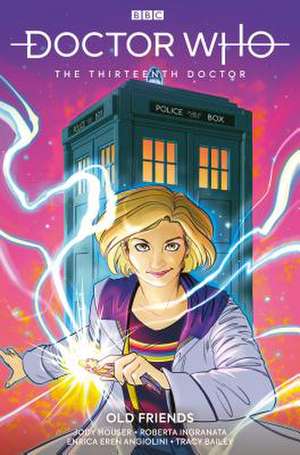 Doctor Who: The Thirteenth Doctor Vol. 3: Old Friends (Graphic Novel) de Jody Houser