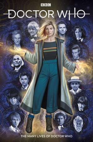 Doctor Who: The Many Lives of Doctor Who de Richard Dinnick