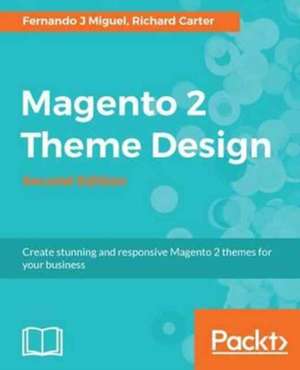 Magento 2 Theme Design de Fernando J Miguel