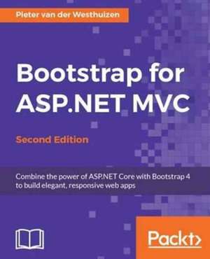 Bootstrap for ASP.NET MVC, Second Edition de Pieter Van Der Westhuizen