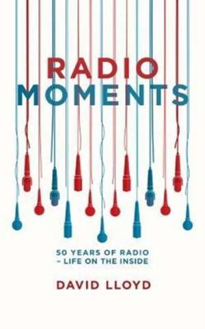 Radio Moments de David Lloyd