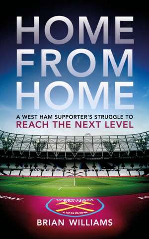 Home From Home de Brian Williams